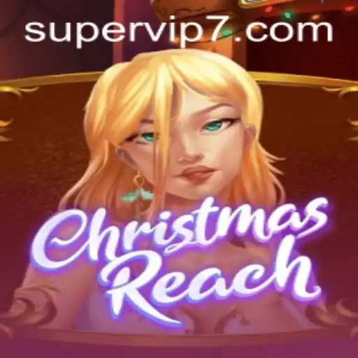 Unwrap the Adventure: Discover ChristmasReach and Its Supervip Experience