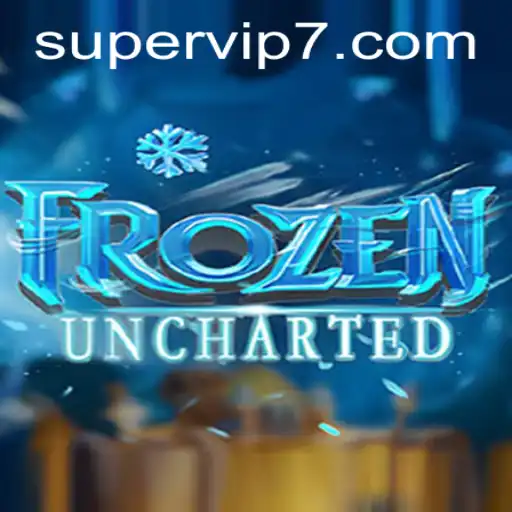 FrozenUncharted: The Ultimate Adventure Awaits
