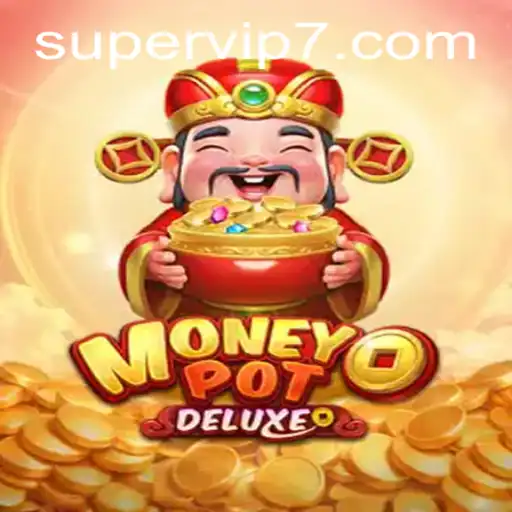 Exploring MoneyPotDELUXE: The Thrilling Online Gaming Experience
